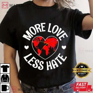More Love Less Hate Support LGBT Gay Pride Women black t shirt 2