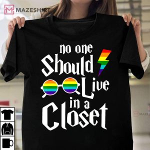 No One Should Live In A Closet LGBT Gay Pride Unisex shirt 2