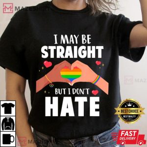 I May Be Straight But I Dont Hate Gay Pride LGBT Women black t shirt 2