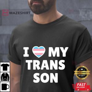 Trans Pride I Love My Trans Son Men black t shirt