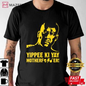 Die Hard Bruce Willis Yippee Ki Yay Motherfucker 80s Retro Movie T Shirt 1