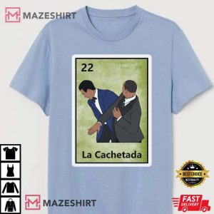 La Cachetada Loteria T Shirt