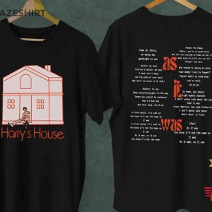 As It Was Harry Styles Harrys House 2022 Shirt As It Was Shirt Harrys House Tee