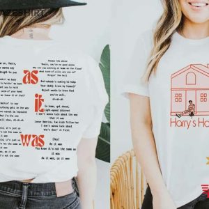 As It Was Harry Styles Harrys House 2022 Shirt As It Was Shirt Harrys House T Shirt