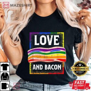 Gay Pride Rainbow Love Bacon Low Carb Keto LGBTQ Accessories T-Shirt