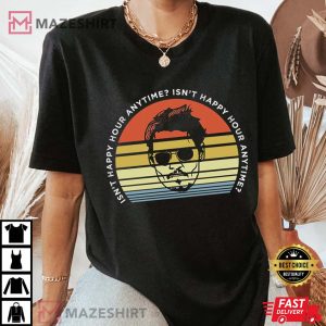Isnt Happy Hour Anytime Shirt Johnny Depp TShirt