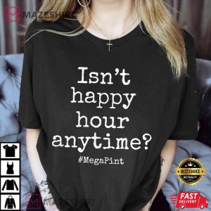 135. Isnt Happy Hour Anytime Mega Pint T Shirt .Women black