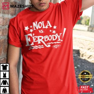 Nola Vs Everybody Shirt, New Orleans Vs Everybody Shirt, Nola Vs Everybody T-Shirt