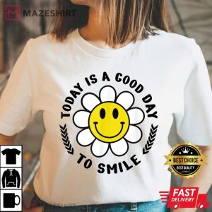 Today Is A Good Day To Smile Yellow Smiley Face Women 2 t shirt