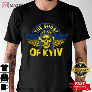 The Ghost Of Kyiv Support Ukraine Free Ukrainian T-Shirt