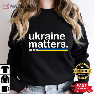 Ukraine Matters Kindness T-Shirt, Stand With Ukraine Shirt