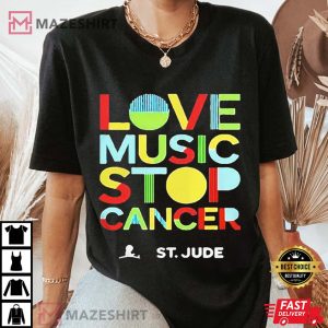 Love Music Stop Cancer Shirt St Jude Music TShirt
