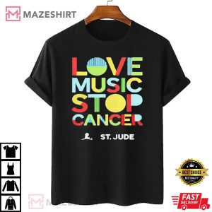 Love Music Stop Cancer Shirt St Jude Music