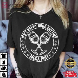 Funny Trendy Sarcastic Isnt Happy Hour Anytime Mega Pint Women black 1