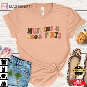 Muffins and Megapints Shirt Mega Pint of Wine Tee