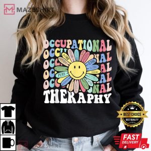 Occupational Therapy OT Therapist Inspire OT Month Flower Women black sweatshirt 1