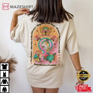 Pro Choice If I Wanted The Government In My Uterus Best T-Shirt