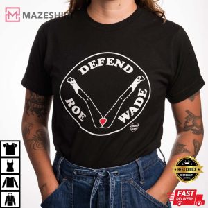 Pro choice, Defend Roe Wade Best T-Shirt
