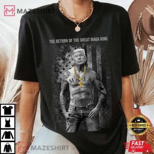 Donald Trump Shirt, The Return Of The Great Maga King T-Shirt