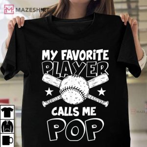 My Favorite Player Calls Me Pop Baseball Softball Love Unisex shirt 2