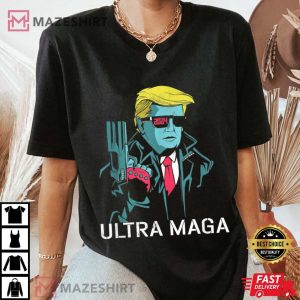 Ultra Maga Shirt Funny Great MAGA King Pro Trump 2024 Women black