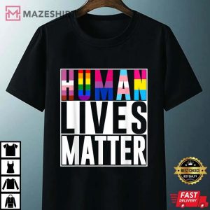 Human LGBT Lives Matter Lesbian Gay Pride outfits for Woman Unisex black
