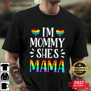 Lesbian Mom Shirt Gift Gay Pride Im Mama Shes Mommy LGBT Men black t shirt
