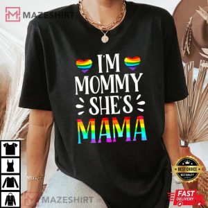 Lesbian Mom Shirt Gift Gay Pride Im Mama Shes Mommy LGBT Women black1