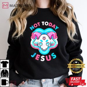 Not Today Jesus Transgender LGBT Satan Goat Women black sweatshirt