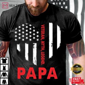 Veteran Myth Legend Papa Heart Usa Flag T-Shirt