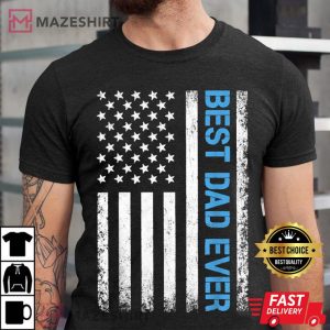 Fathers day Best dad ever with US american flag Men black t shirt 2