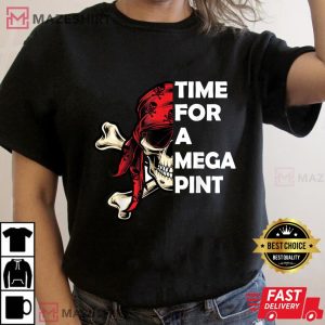 Time For a Mega Pint Funny Sarcastic Saying Women black t shirt 2