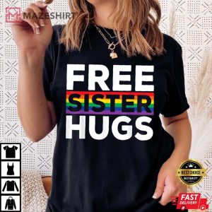 Free Sister Hugs LGBT Flag Gay Pride Parades Rainbow Women black