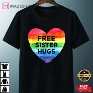 Free Sister Hugs LGBT Flag Heart Rainbow Pride Sister Day Unisex black