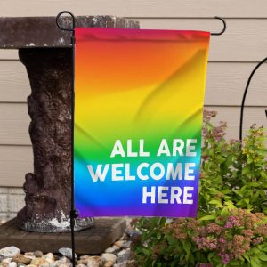 LGBTQ Pride Month All Are Welcome Here Rainbow Garden Flag