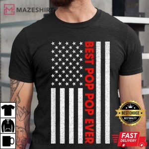 Mens Best Pop Pop Ever American Flag Fathers Day Gift for PopPop Men black t shirt 2