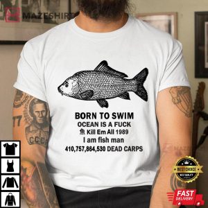 Born To Swim Ocean Is A Fuck Kill Em All 1989 Man 2 t shirt 2