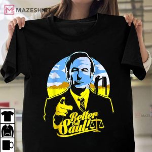 Funny Better Calls Saul Its All Good Man Gifts Unisex shirt 2