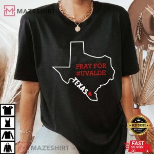 Pray for Uvalde Shirt Uvalde Texas Shirt Uvalde T Shirt