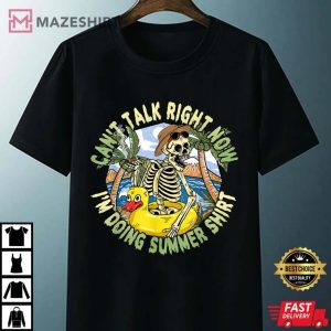 Funny Skeleton Cant Talk Right Now Im Doing Summer Unisex black