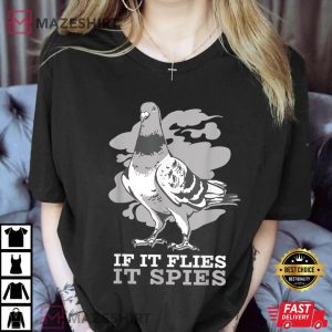 If It Flies It Spies Pigeon Funny Bird Conspiracy Theory Women black