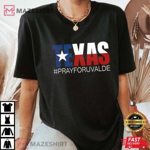 Texas Strong shirt Pray for Uvalde shirt