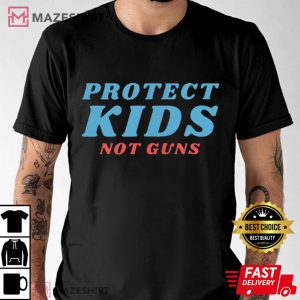 Gun Control Protect Kids Not Guns Unisex T-Shirt