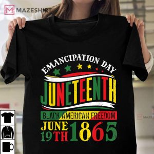Juneteenth Black History Celebrating Black Freedom 1865 Unisex shirt 2
