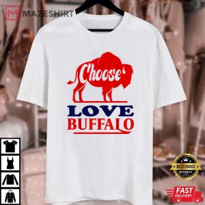 Choose Love Buffalo Stop Hate End Racism Choose Love Buffalo Unisex white