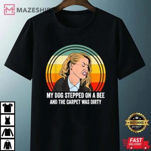 Funny My Dog Stepped On A Bee Unisex black