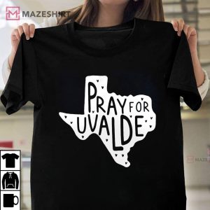 Uvalde Shirt Uvalde Texas Shirt Pray for Uvalde Tee