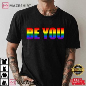 Be You LGBT Flag Gay Pride Month Transgender Men black t shirt