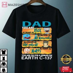 Dad You Are Rick And Morty shirt