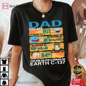 Dad You Are Rick And Morty Tshirt